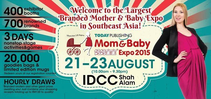 Mom & Baby Expo 2015 – IDCC, Shah Alam