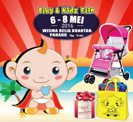 Baby & Kidz Fair – Kuantan, Pahang