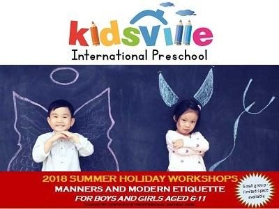 2018 Summer Holiday Workshops @ Kidsville International Preschool, Tanjung Bungah