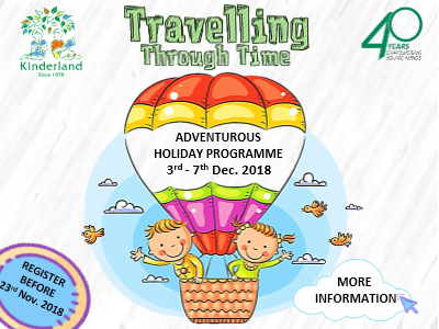 Travelling Through Time (Adventurous Holiday Programme) @ Kinderland Malaysia