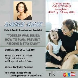 CanRidge Puchong – Toddler War Series: How To Plan, Prevent, Resolve and Stay Calm