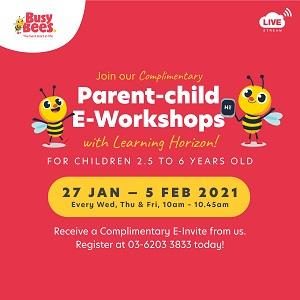 Busy Bees Complimentary Parent-child E-Workshop 2021