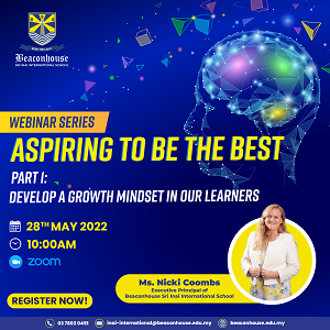 Webinar: Develop A Growth Mindset in Our Learners @ Beaconhouse Sri Inai International School