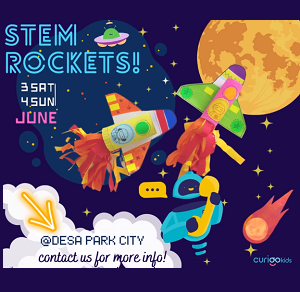 STEM Rockets @ CURIOOkids, Desa Parkcity, KL