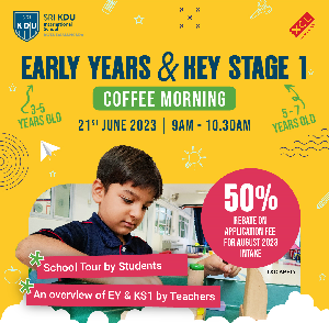 Early Years & Key Stage 1 Coffee Morning @ Sri KDU International School, Kota Damansara
