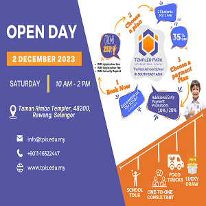Open Day @ Templer Park International School, Rawang