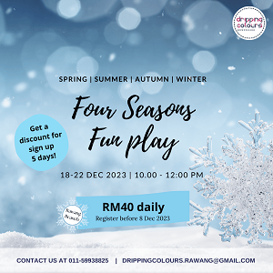 Four Seasons Fun Play Holiday Programme @ Dripping Colours Montessori, Rawang